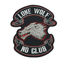 Patch biker brodé 3D loup solitaire Lone Wolf No Club pour veste moto et gilet